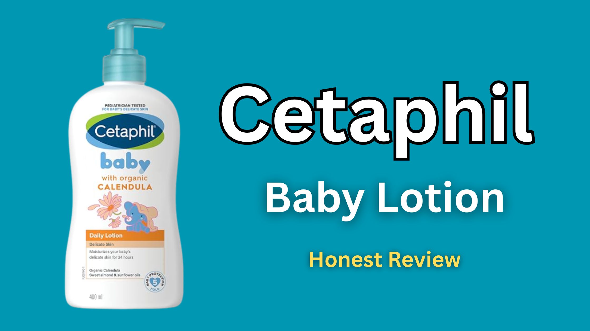 Cetaphil Baby Daily Lotion Review